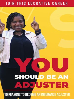 cover image of You Should Be an Adjuster